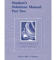 Student Solutions Manual Part 2 for University Calculus