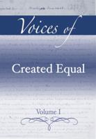 Voices of Created Equal, Volume I