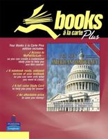 New American Democracy, Alternate Edition, The, Books a La Carte Plus LongmanParticipate.com