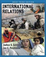 International Relations, Brief Edition (With MyPoliSciLab)