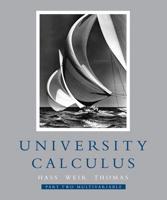 University Calculus, Part Two (Multivariable, Chap 8-14)