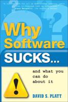 Why Software Sucks-- And What You Can Do About It