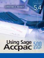 Using Sage Accpac 500 ERP, Version 5.4