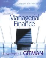 Principles of Managerial Finance Plus MyFinanceLab Student Access Kit