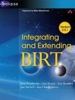 Integrating and Extending Birt (Version 2.0.1)