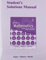 Student Solutions Manual for A Survey of Mathematics With Applications