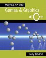 Starting Out With Games & Graphics in C++