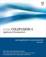 Adobe ColdFusion 8 Vol. 2 Web Application Construction Kit