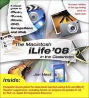 The Macintosh iLife '08 in the Classroom