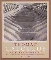 Thomas' Calculus Early Transcendentals Part One with Second-Order Differential Equations