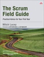 The Scrum Field Guide