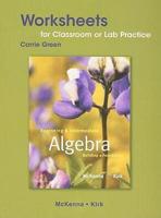 Worksheets for Classroom or Lab Practice for Beginning and Intermediate Algebra