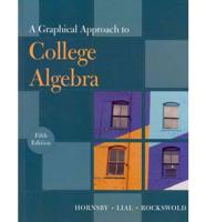 A Graphical Approach to College Algebra Plus MyMathLab/MyStatLab Student Access Code Card