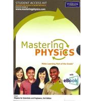 MasteringPhysics With eBook Student Access Kit for Physics for Scientists and Engineers