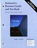 Instructor's Resource Guide and Test Bank for Calculus