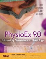 PhysioEx 9.0 Laboratory Simulations in Physiology
