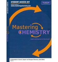 Mastering Chemistry Student Access Kit for Fundamentals of General, Organic and Biological Chemistry