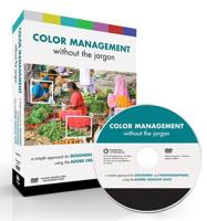 Color Management without the Jargon