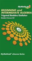 MyLab Math for Trigsted/Bodden/Gallaher Beginning & Intermediate Algebra -- Access Card