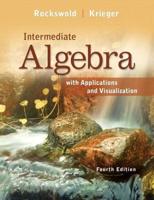 Intermediate Algebra With Applications & Visualization Plus NEW MyMathLab With Pearson eText -- Access Card Package