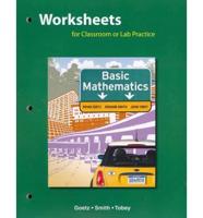 Worksheets for Classroom or Lab Practice, Basic Mathematics