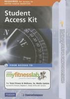 MyLab Fitness Student Access Code Card for Total Fitness and Wellness, Media Update