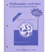 Mathematics Activities for Elementary School Teachers, Problem Solving Approach to Mathematics