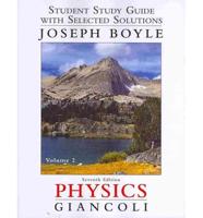 Physics, Volume 2, Seventh Edition. Student Study Guide & Selected Solutions Manual