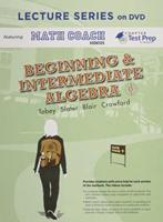 Lecture Series on DVD With Math Coach and Chapter Test Prep Videos for Beginning & Intermediate Algebra