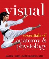 Visual Essentials of Anatomy & Physiology With MasteringA&P