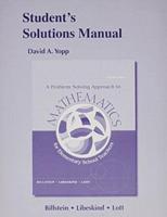 Student's Solutions Manual for A Problem Solving Approach to Mathematics