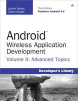 Android Wireless Application Development. Volume II Advanced Topics
