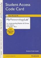 NEW MyMeteorologyLab With Pearson eText -- Standalone Access Card -- For Understanding Weather and Climate