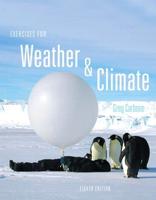 Exercises for Weather & Climate Plus NEW MyMeteorologyLab -- Access Card Package