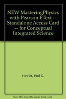 Modified MasteringPhysics With Pearson eText -- Standalone Access Card -- For Conceptual Integrated Science