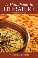 Handbook to Literature, A Plus NEW MyLiteratureLab -- Access Card Package