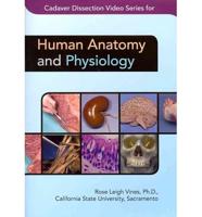 Cadaver Dissection Video Series for Human Anatomy and Physiology
