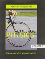 Active Learning Guide for College Physics. Vol. 1