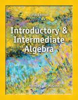 Introductory and Intermediate Algebra Plus NEW MyLab Math With Pearson eText -- Access Card Package