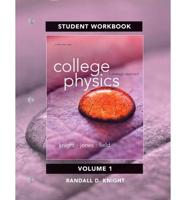 College Physics, Third Edition Student Workbook