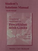 A Graphical Approach to Precalculus, Sixth Edition. Student's Solutions Manual