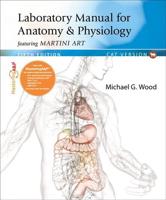 Laboratory Manual for Anatomy & Physiology Featuring Martini Art, Cat Version Plus Mastering A&P With eText -- Access Card Package