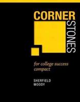 Cornerstones for College Success Compact Plus New Mylab Student Success With Pearson Etext -- Access Card Package