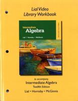 Video Workbook for Intermediate Algebra