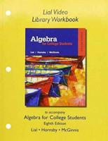 Video Library Workbook for Algebra for College Students