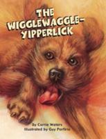 Wright Literacy, The Wigglewaggle-Yipperlick (Early Fluency) Big Book