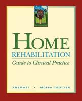 Home Rehabilitation: Guide to Clinical Practice