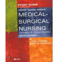 Study Guide to Accompany Phipps: Medical-Surgical Nursing