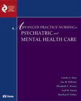 Advanced Practice Nursing in Psychiatric and Mental Health Care