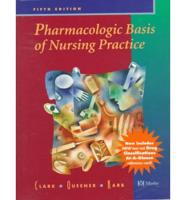 Pharmacologic Basis of Nursing Practice